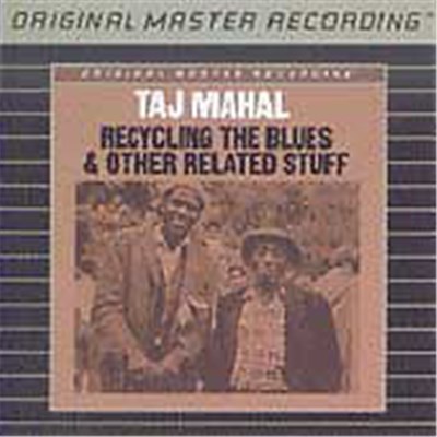 Taj Mahal - Recycling The Blues & Other Related Stuff download mp3 flac