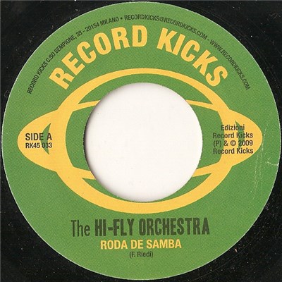 The Hi-Fly Orchestra - Roda De Samba / Latinkick download mp3 flac