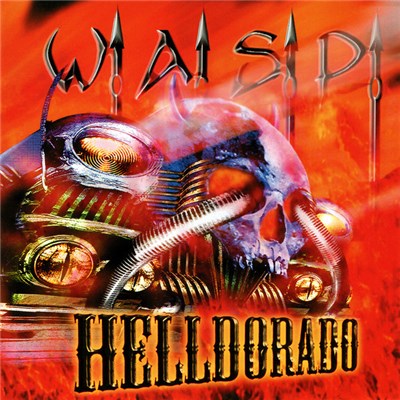 W.A.S.P. - Helldorado download mp3 flac