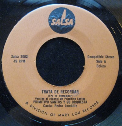 Primitivo Santos Y Su Orquesta - Trata De Recordar (Try To Remember) download mp3 flac