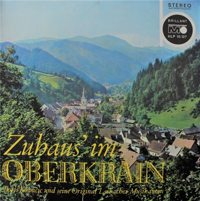 Boris Kovacic Und Sein Original Laibacher Musikanten - Zuhaus' Im Oberkrain download mp3 flac