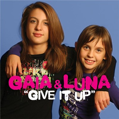 Gaia & Luna - Give It Up download mp3 flac