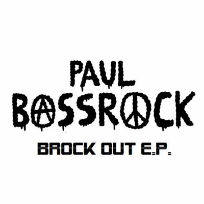 Paul Bassrock - Brock Out E.P. download mp3 flac