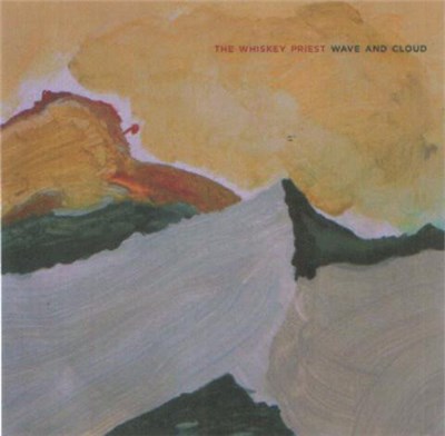 The Whiskey Priest - Wave And Cloud download mp3 flac
