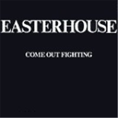 Easterhouse - Come Out Fighting download mp3 flac