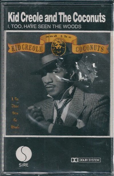 Kid Creole And The Coconuts - I, Too, Have Seen The Woods download mp3 flac