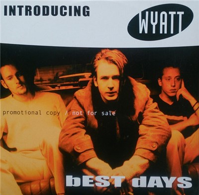 Wyatt - Introducing Wyatt - Best Days download mp3 flac