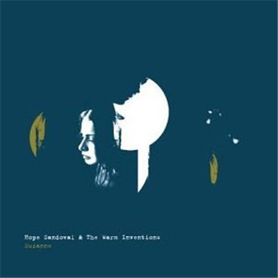 Hope Sandoval & The Warm Inventions - Suzanne download mp3 flac
