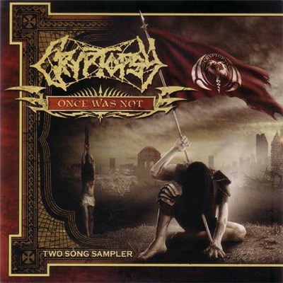 Cryptopsy - Once Was Not (Two-Song Sampler) download mp3 flac