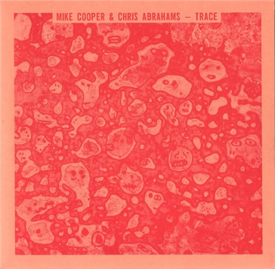 Mike Cooper & Chris Abrahams - Trace download mp3 flac