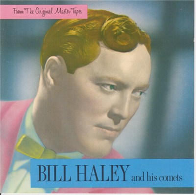 Bill Haley And His Comets - From The Original Master Tapes download mp3 flac
