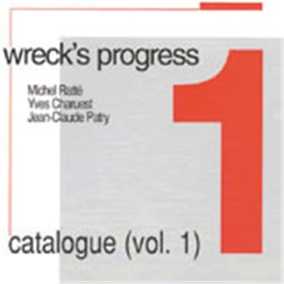 Wreck's Progress - Catalogue (Vol.1) download mp3 flac