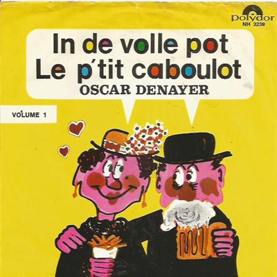 Oscar Denayer - In De Volle Pot - Le P'tit Caboulot Vol. 1 download mp3 flac