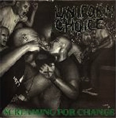 Uniform Choice - Screaming For Change download mp3 flac