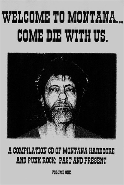 Various - Welcome To Montana... Come Die With Us. (A Compilation CD Of Montana Hardcore And Punk Rock: Past And Present) (Volume One) download mp3 flac