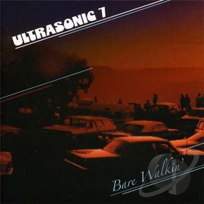 Ultrasonic 7 - Bare Walkin' download mp3 flac