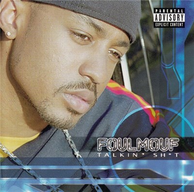 Foulmouf - Talkin' Sh*t download mp3 flac