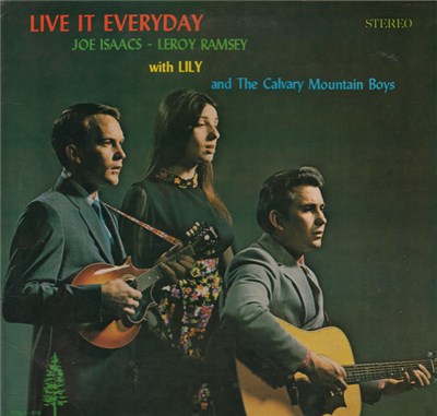 Joe Isaacs - Leroy Ramsey With Lily And The Calvary Mountain Boys - Live It Everyday download mp3 flac