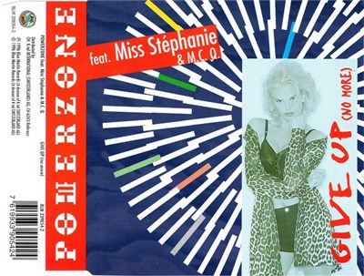 Powerzone feat. Miss Stéphanie & M.C. Q. - Give Up (No More) download mp3 flac