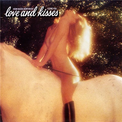 Love And Kisses - How Much, How Much I Love You download mp3 flac