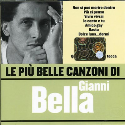 Gianni Bella - Le Più Belle Canzoni Di Gianni Bella download mp3 flac