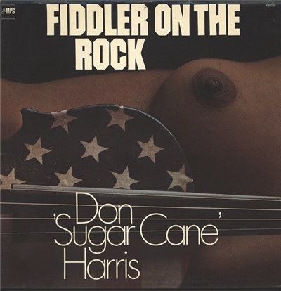 Don 'Sugar Cane' Harris - Fiddler On The Rock download mp3 flac