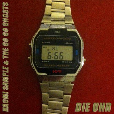 Naomi Sample And The Go Go Ghosts - Die Uhr (Variationen) download mp3 flac