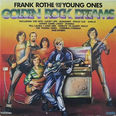 Frank Rothe And The Young Ones - Golden Rock Dreams download mp3 flac