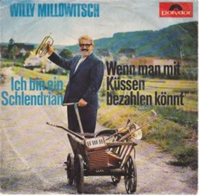 Willy Millowitsch - Ich Bin Ein Schlendrian / Wenn Man Mit Küssen Bezahlen Könnt' download mp3 flac