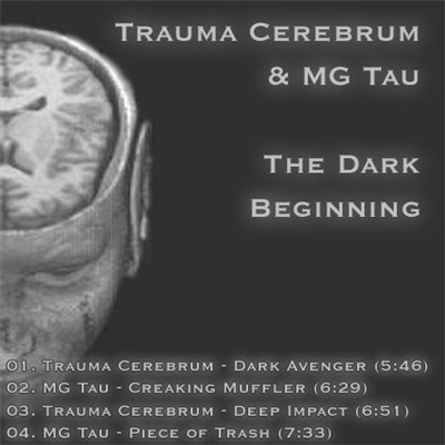 Trauma Cerebrum & MG Tau - The Dark Beginning download mp3 flac