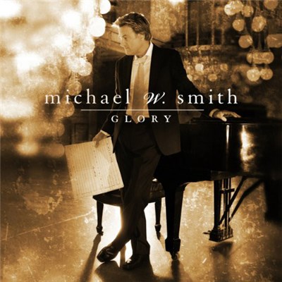 Michael W. Smith - Glory download mp3 flac