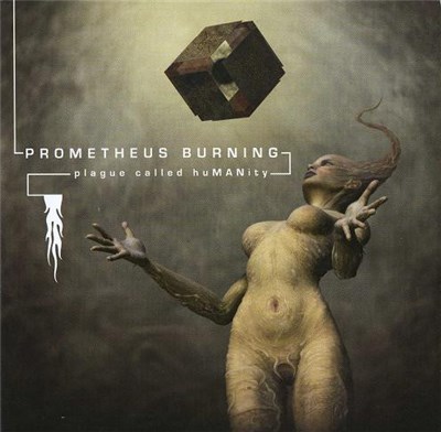 Prometheus Burning - Plague Called HuMANity download mp3 flac