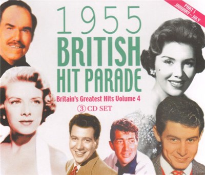 Various - 1955 British Hit Parade - Britain's Greatest Hits Volume 4 - Part 1 - January - July download mp3 flac