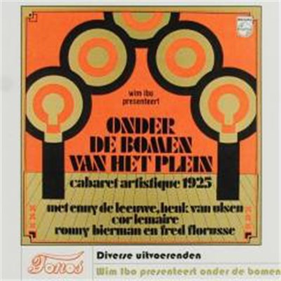 Various - Wim Ibo Presenteert: Onder De Bomen Van Het Plein (Cabaret Artistique 1925) download mp3 flac