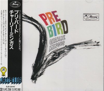 Charlie Mingus - Pre Bird download mp3 flac
