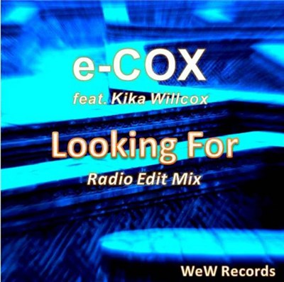 e-COX feat. Kika Willcox - Looking For download mp3 flac