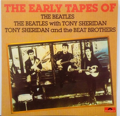 The Beatles / The Beatles With Tony Sheridan / Tony Sheridan And The Beat Brothers - The Early Tapes Of download mp3 flac