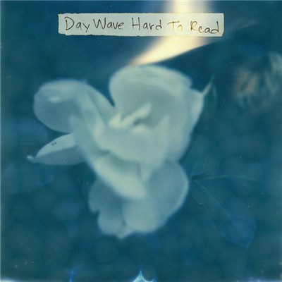 Day Wave - Hard To Read download mp3 flac