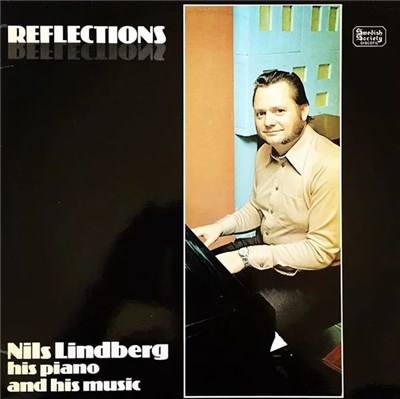 Nils Lindberg - Reflections (Nils Lindberg, His Piano And His Music) download mp3 flac