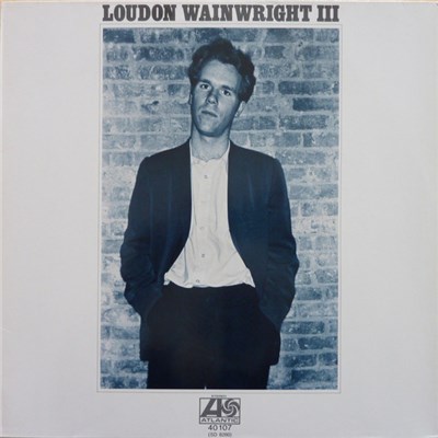 Loudon Wainwright III - Loudon Wainwright III download mp3 flac