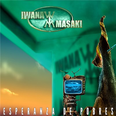 Iwana Masaki - Esperanza de Pobres download mp3 flac