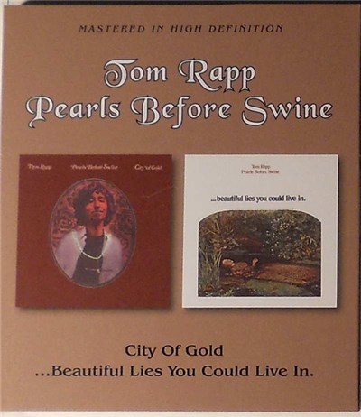 Tom Rapp, Pearls Before Swine - City Of Gold / ...Beautiful Lies You Could Live In. download mp3 flac