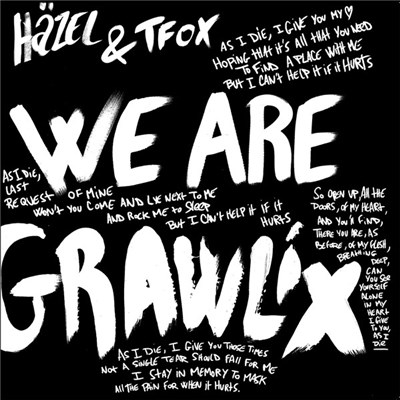Häzel & TFox - We Are Grawlix download mp3 flac