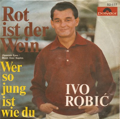 Ivo Robić - Rot Ist Der Wein (Spanish Eyes / Moon Over Naples) download mp3 flac