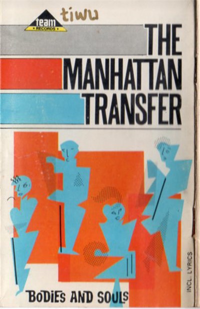 The Manhattan Transfer - Bodies And Souls download mp3 flac