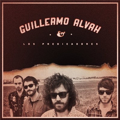 Guillermo Alvah y Los Predicadores - Guillermo Alvah y Los Predicadores download mp3 flac