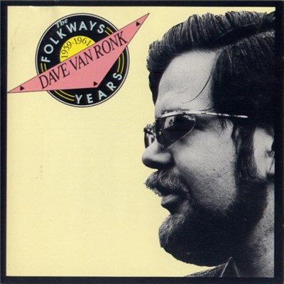 Dave Van Ronk - The Folkways Years 1959-1961 download mp3 flac