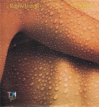 Raphy Leavitt Y La Selecta - Raphy Leavitt Y La Selecta download mp3 flac