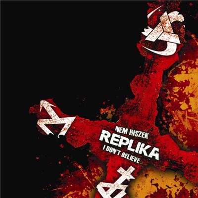 Replika - Nem Hiszek / I Don't Believe download mp3 flac