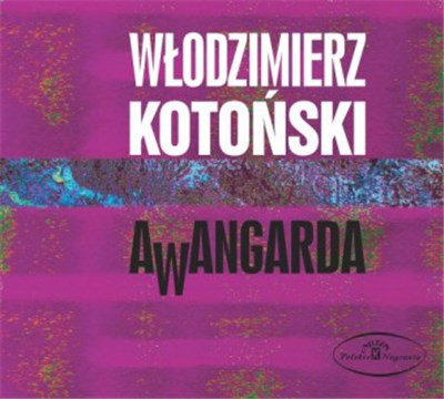 Włodzimierz Kotoński - Awangarda download mp3 flac